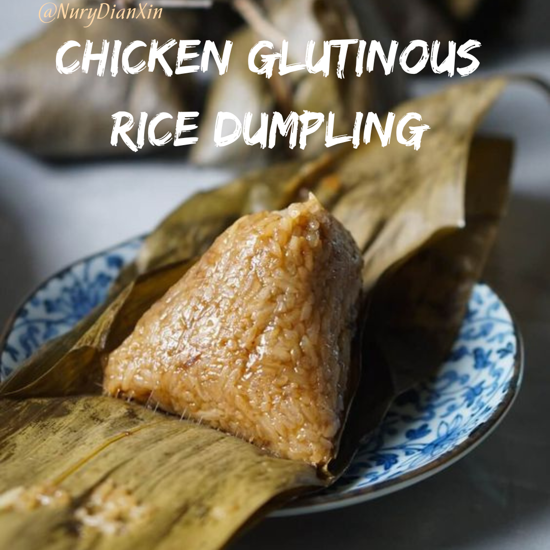 Open Dumpling With Rice Chicken Glutinous Rice Dumpling (1pc) - 180g – Nury Dian Xin Delight ...